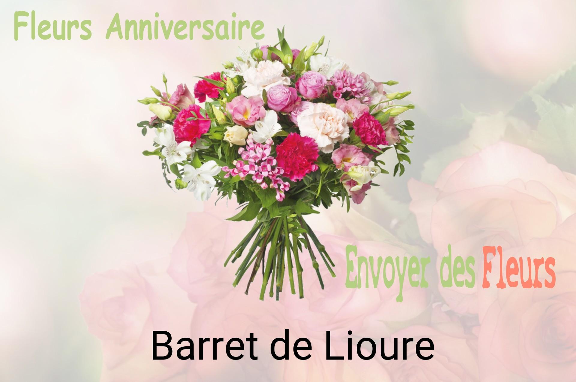 Bouquet de fleurs d’anniversaire livré à Barret-de-Lioure